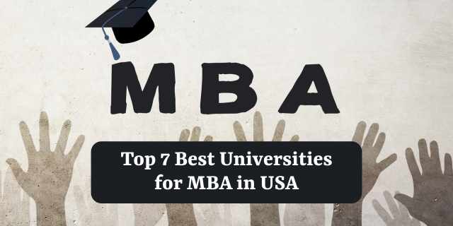 Top 7 Best Universities for MBA in USA