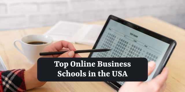Top Online Business Schools in the USA